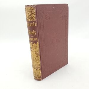 Vintage Little Rudy and Other Stories by Hans Christian Andersen 1865 Rare HC